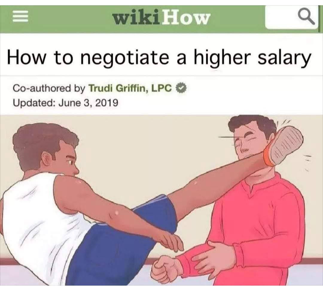 Wikihow article - How to negotiate a higher salary with image of man highkicking other man in face.